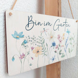 Holzschild "Bin im Garten"