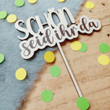 Cake-Topper "Schön seid ihr da"